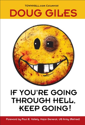 Imagen de archivo de If You're Going Through Hell Keep Going a la venta por Better World Books: West