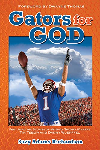 Stock image for Gators for God for sale by ThriftBooks-Atlanta