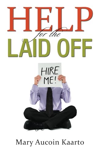 Stock image for Help for the Laid Off for sale by Wonder Book