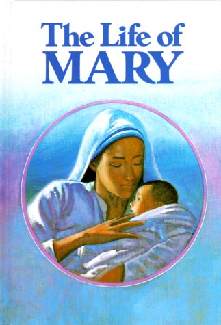 Stock image for The Life of Mary for sale by HPB-Ruby