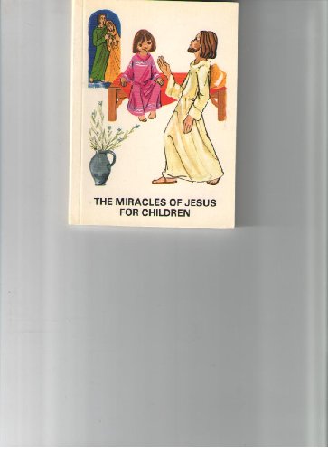 Imagen de archivo de Miracles of Jesus for Children a la venta por Wonder Book