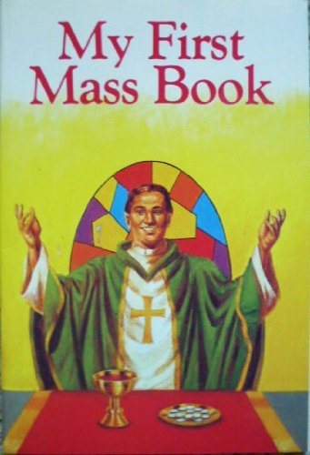 Stock image for My First Mass Book for sale by Robinson Street Books, IOBA