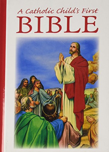 Beispielbild fr A Catholic Child's First Bible zum Verkauf von SecondSale
