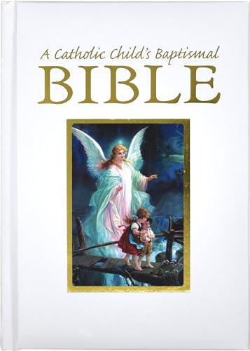 Stock image for A Catholic Child's Baptismal Bible for sale by ThriftBooks-Atlanta