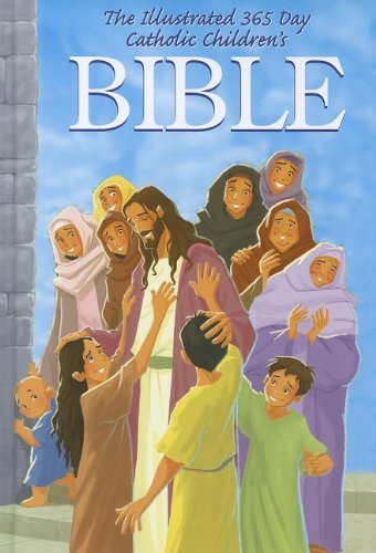 9780882712741: The Illustrated 365 Day Catholic Childrens Bible