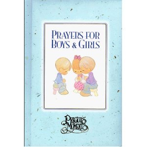 Stock image for Prayers for Boys and Girls (Precious Moments (Regina)) for sale by Wonder Book