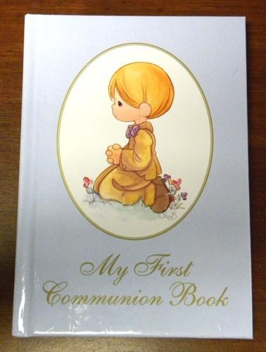 9780882712987: Precious Moments My First Communion Book: Boy (Precious Moments (Regina))