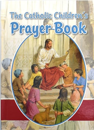 Stock image for The Catholic Children's Prayer Book for sale by PlumCircle