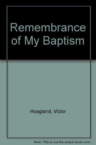 Remembrance of My Baptism (9780882714240) by [???]