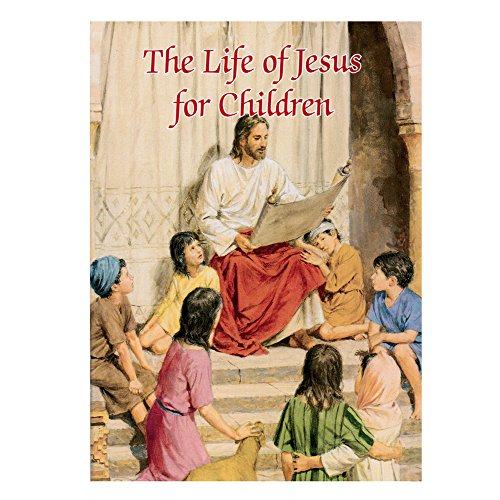 Stock image for The Life of Jesus for Children for sale by SecondSale