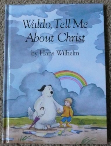Imagen de archivo de Waldo, Tell Me about Christ a la venta por Wonder Book