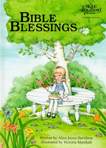 Stock image for Bible Blessings (Catholic) (Alice in Bibleland Storybooks) for sale by Books of the Smoky Mountains