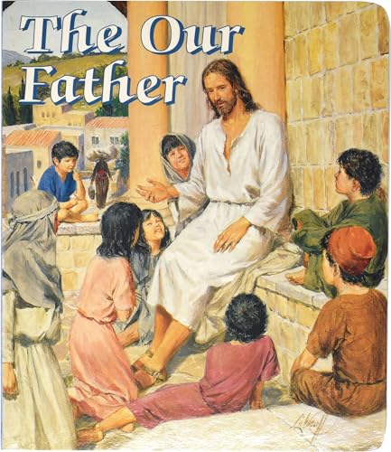 Imagen de archivo de Our Father (Catholic Classics Board Books) a la venta por WorldofBooks