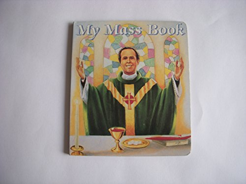 9780882716299: My Mass Book (Catholic Classics Board Books)