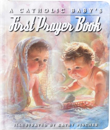 Beispielbild fr A Catholic Baby's First Prayer Book zum Verkauf von SecondSale