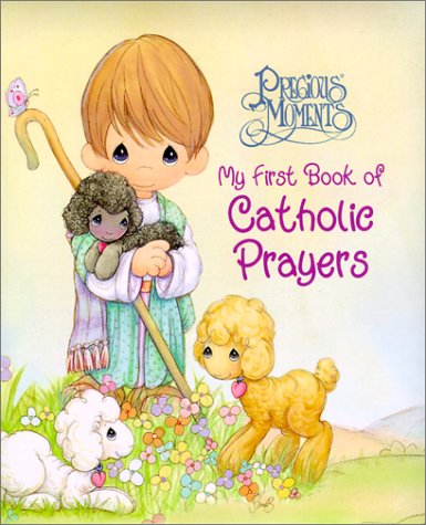 Stock image for My First Book of Catholic Prayers for sale by Better World Books