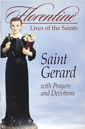 9780882717555: Saint Gerard with Prayers and Devotions: Florentine Lives