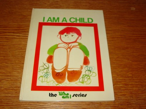 Stock image for I Am a Child for sale by Solomon's Mine Books