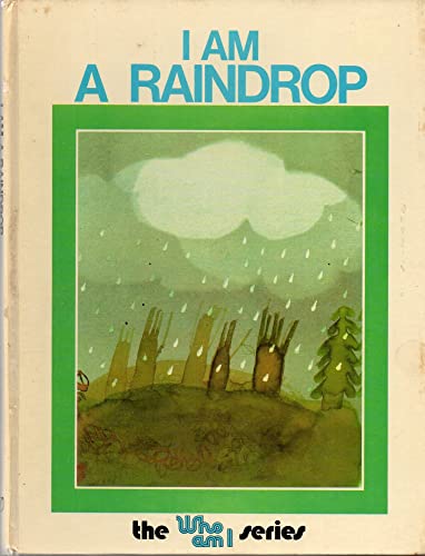 Imagen de archivo de I Am a Raindrop a la venta por Discover Books