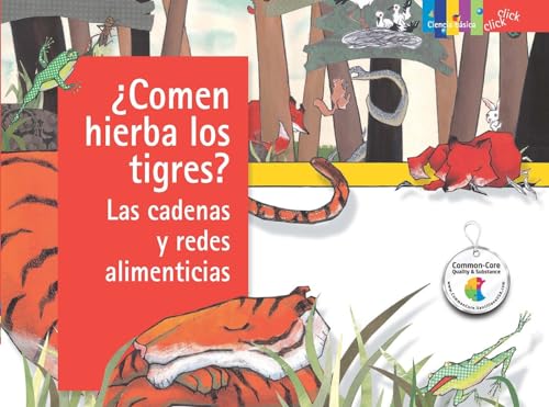 Imagen de archivo de ?Comen hierba los tigres? Las cadenas y redes alimenticias / Do Tigers Eat Grass?: Food Chains and Webs (Click Click: Ciencia B?sica / Basic Science) (Spanish Edition) a la venta por SecondSale