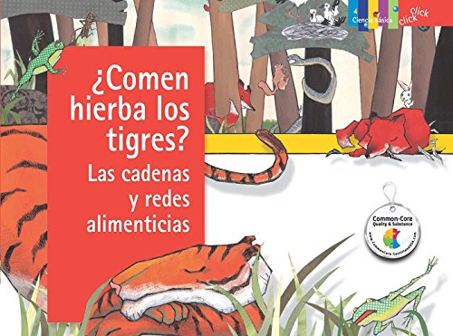 9780882721316: comen Hierba Los Tigres? Las Cadenas y Redes Alimenticias / Do Tigers Eat Grass?: Food Chains and Webs (Click Click: Ciencia Bsica / Basic Science)