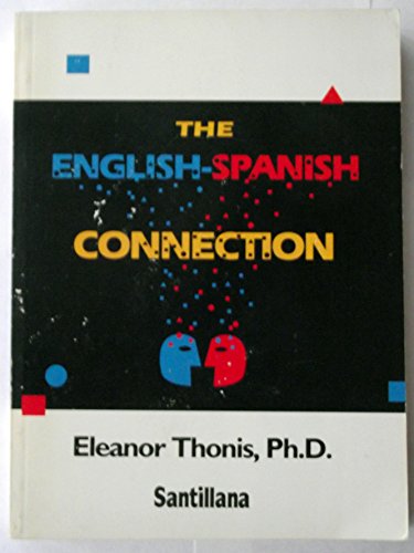 Beispielbild fr The English-Spanish Connection zum Verkauf von Better World Books