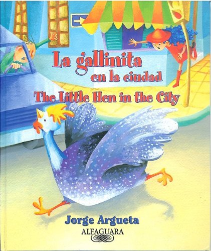 9780882722030: La Gallinita en la ciudad / The Little Hen in the City