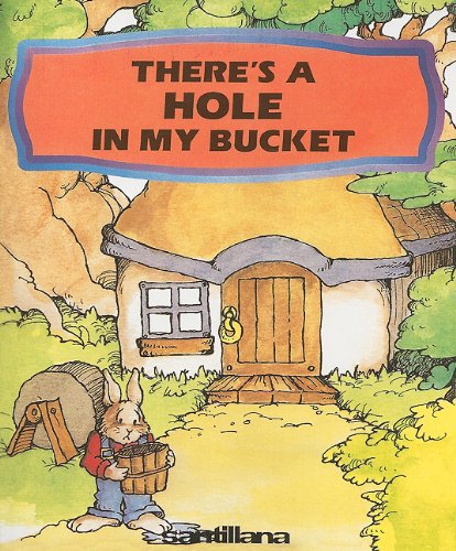 Stock image for There's a Hole in My Bucket: Popular Folk Song for sale by ThriftBooks-Dallas