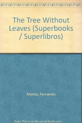 9780882724607: The Tree Without Leaves (Superbooks / Superlibros)