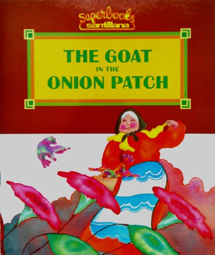 Beispielbild fr The Goat in the Onion Patch (Superbooks/Superlibros) zum Verkauf von Bank of Books