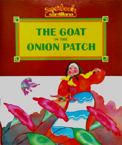 Stock image for The Goat in the Onion Patch (Superbooks/Superlibros) for sale by Bank of Books