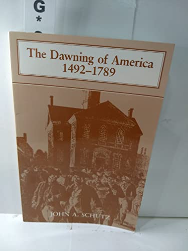 Stock image for Dawning of America for sale by Bingo Used Books