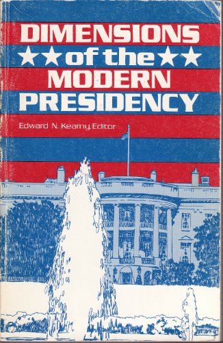 Imagen de archivo de Dimensions of the Modern Presidency a la venta por Sequitur Books