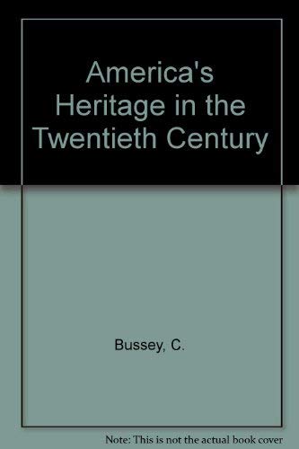 Stock image for America's Heritage in the Twentieth Century for sale by Redux Books