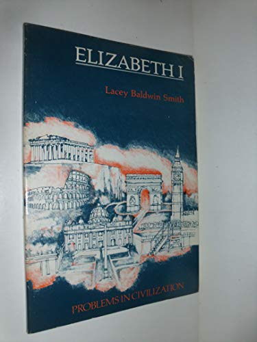 Imagen de archivo de Elizabeth I (Problems in Civilization) a la venta por HPB-Emerald