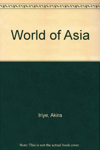 Beispielbild fr The World of Asia zum Verkauf von BooksByLisa