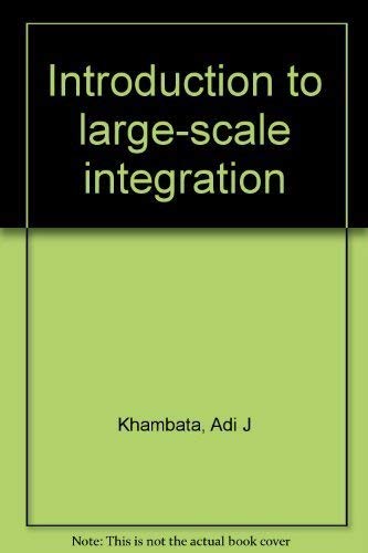 Stock image for Introduction to Large-Scale Integration for sale by Bingo Used Books
