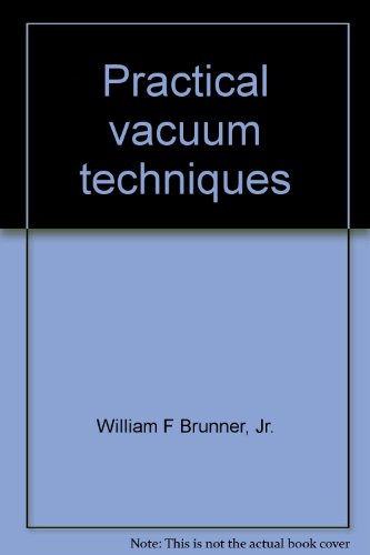 Stock image for Practical Vacuum Techniques for sale by ThriftBooks-Atlanta