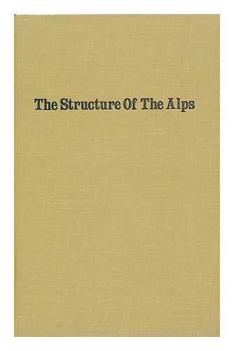 Imagen de archivo de The Structure of the Alps a la venta por Chequamegon Books