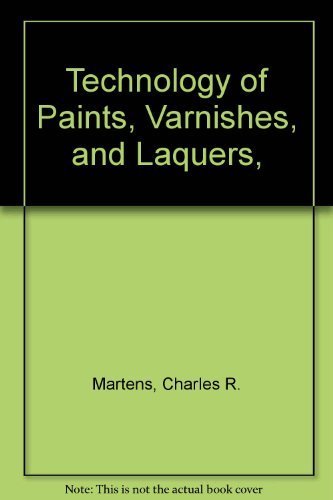 TECHNOLOGY OF PAINTS, VARNISHES AND LACQUERS