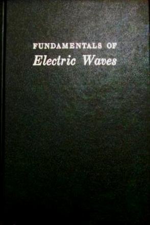 Stock image for Fundamentals of Electric Waves for sale by ThriftBooks-Dallas