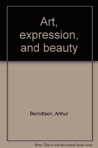 Imagen de archivo de Art, expression, and beauty a la venta por Irish Booksellers