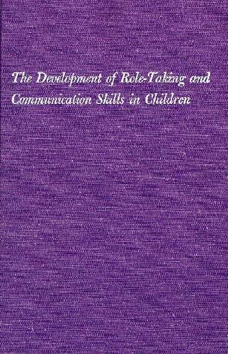 Imagen de archivo de The Development of Role-Taking and Communication Skills in Children a la venta por Better World Books