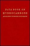 Imagen de archivo de Data Book on Hydrocarbons: Application to Process Engineering a la venta por Gulf Coast Books