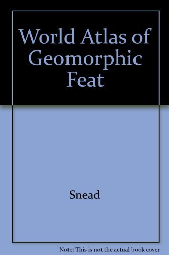 Beispielbild fr World Atlas of Geomorphic Features zum Verkauf von Better World Books