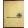 Imagen de archivo de Visual Design: A Problem-Solving Approach a la venta por ThriftBooks-Atlanta
