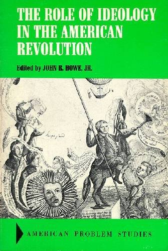 Beispielbild fr The Role of Ideology in the American Revolution zum Verkauf von Better World Books