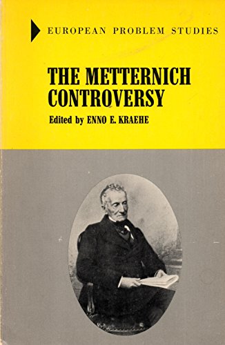 Imagen de archivo de The Metternich Controversy (European Problem Studies) a la venta por BookDepart