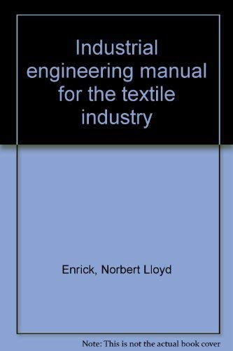 Stock image for Industrial engineering manual for the textile industry, 2nd edition for sale by BookDepart