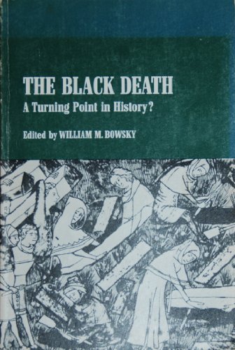 Beispielbild fr The Black Death : A Turning Point in History? zum Verkauf von Better World Books